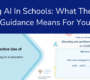 Using AI In Schools: What The DFE Guidance Means For You